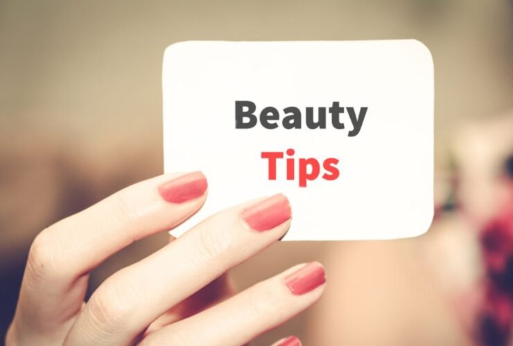 10 Best Beauty Tips for Women to Achieve a Fresh, Effortless Look