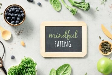 Mindful Eating For Weight Loss | Weight Management Tips