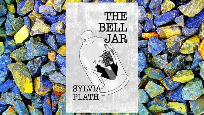 The Bell Jar – Sylvia Plath